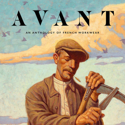 AVANT magazine - An Anthology of French Workwear