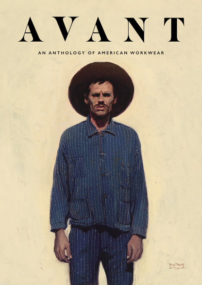 AVANT magazine - An Anthology of American Workwear Vol. 1